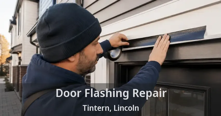 Door Flashing Repair Tintern, Lincoln - ON