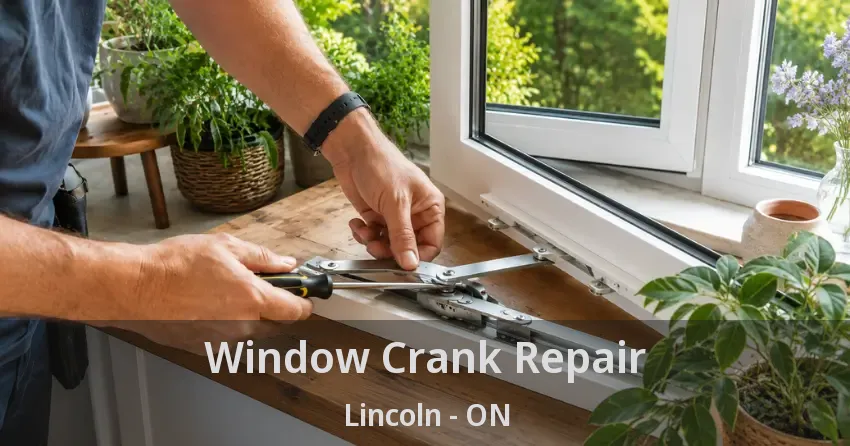 Window Crank Repair Lincoln - ON