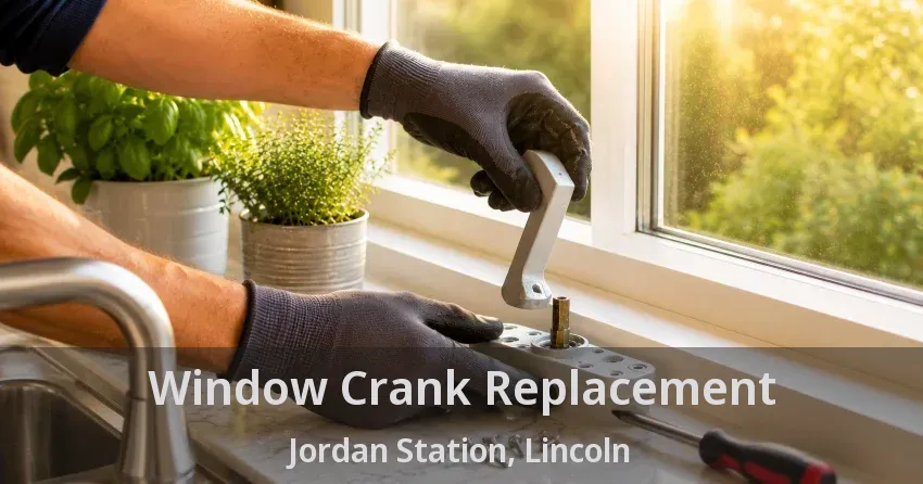 Window Crank Replacement Jordan Station, Lincoln - ON