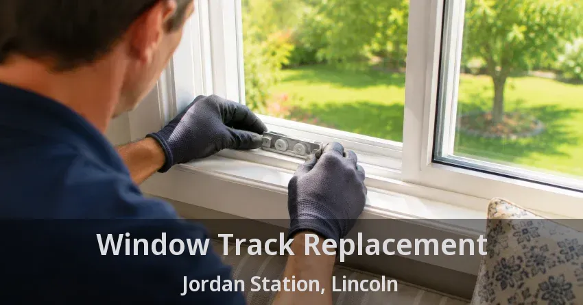 Window Track Replacement Jordan Station, Lincoln - ON